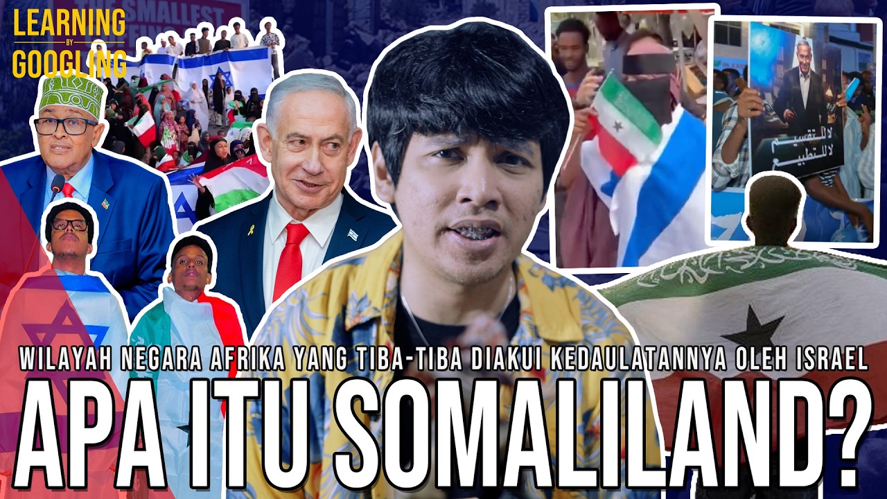 Ditolak Amerika, Diakui Israel! SOMALILAND! Ada AGENDA GELAP Di Baliknya? | Learning By Googling