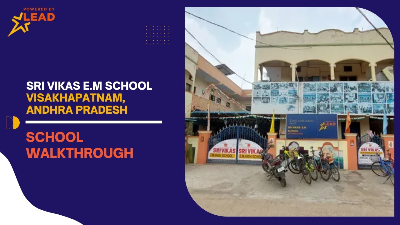 Sri Vikas E.M School, Visakhapatnam, Andhra Pradesh| School Tour 2022|