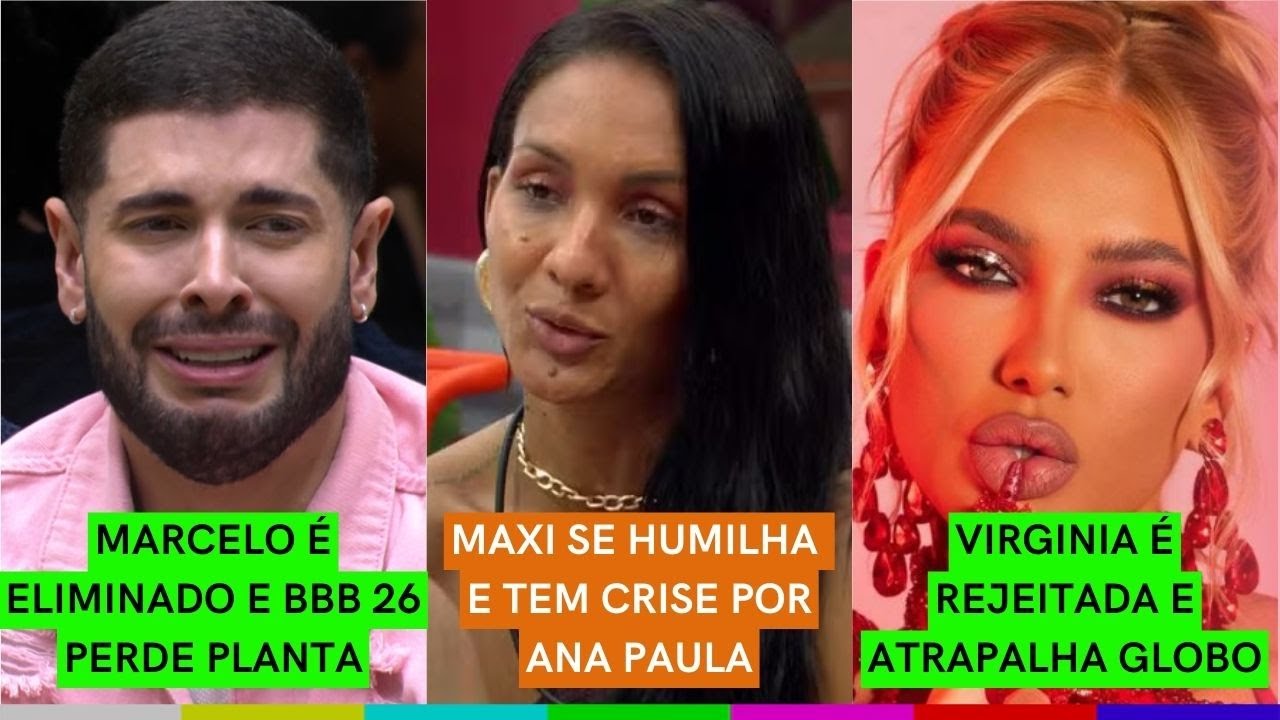 XÔ, PLANTA! Marcelo é ELIMINADO do BBB 26 | Maxiane SURTA de ciúme | Virginia é REJEITADA