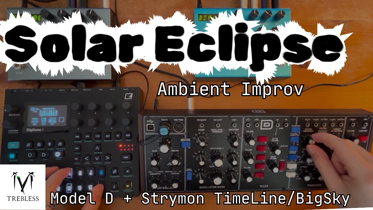 Solar Eclipse - [ModelD + Strymon BigSky/TimeLine]
