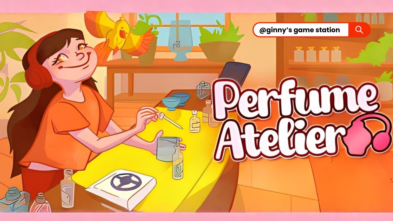 Perfume Atelier💧 New Job Simulator Game