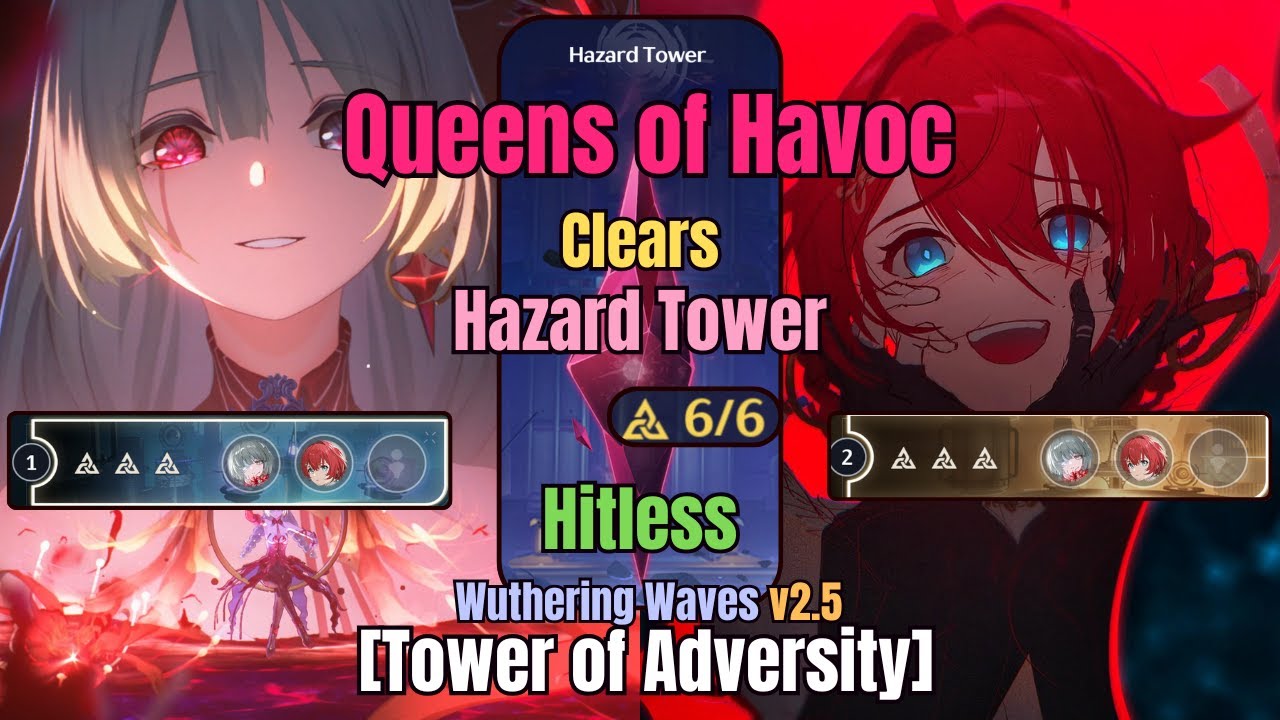 Queens of Havoc CLEARS Hazard Tower || WuWa v2.5.1 [HT] [ToA] [Hitless] [F2P]