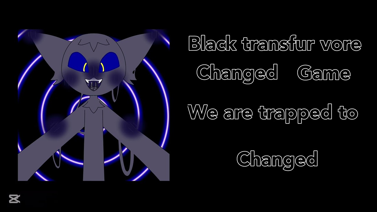 Black tansfur vore Changed Game we are trapped to changed (pov (asmr vore) #green_chan 