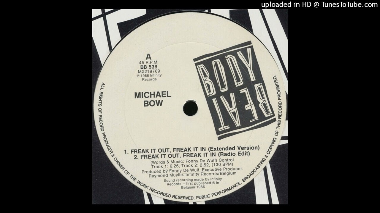 Michael Bow - Freak It Out, Freak It In (Extended Version) (1986)
