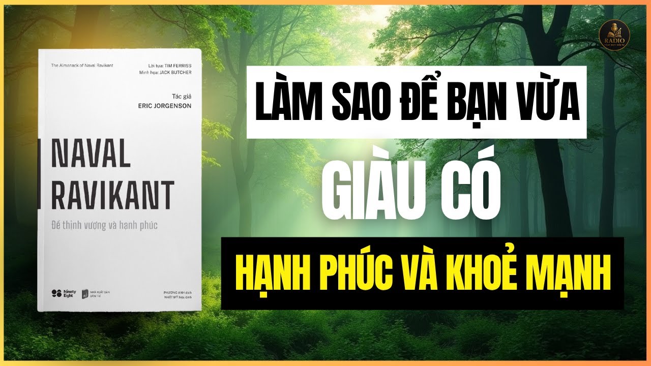 Để Bạn Vừa Giàu Có, Hạnh Phúc Và Khỏe Mạnh Hãy Đọc Cuốn Sách Này | Sách Để Thịnh Vượng Và Hạnh Phúc