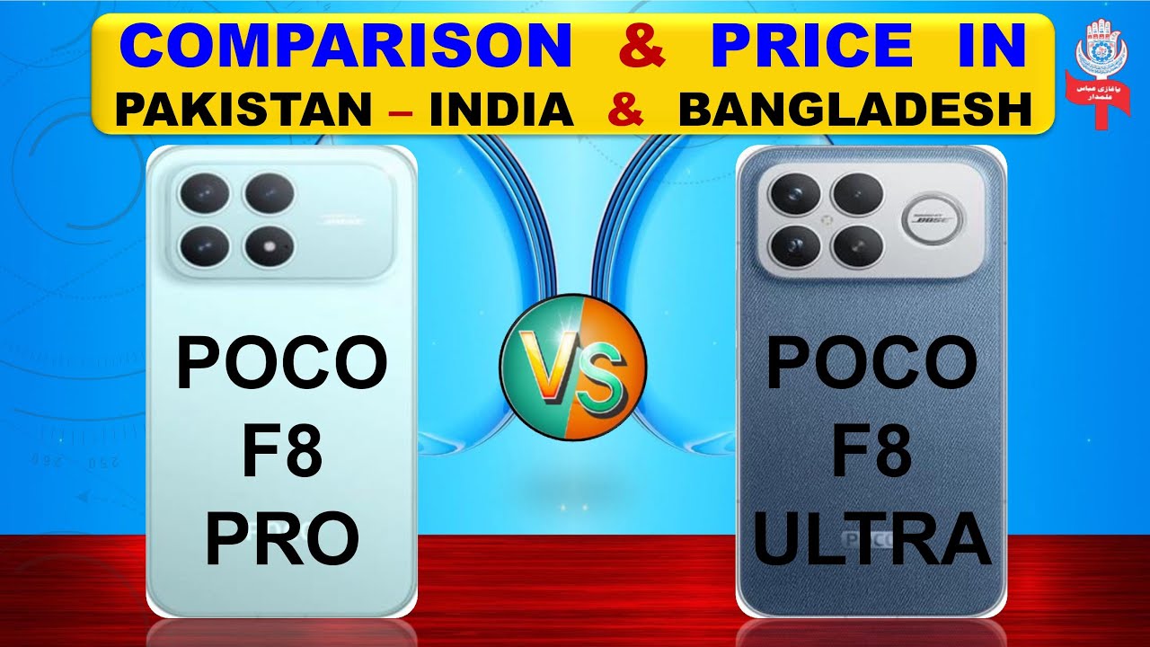 Poco F8 Pro Vs Poco F8 ULtra Full Compare & Price in Pakistan India & Bangladesh