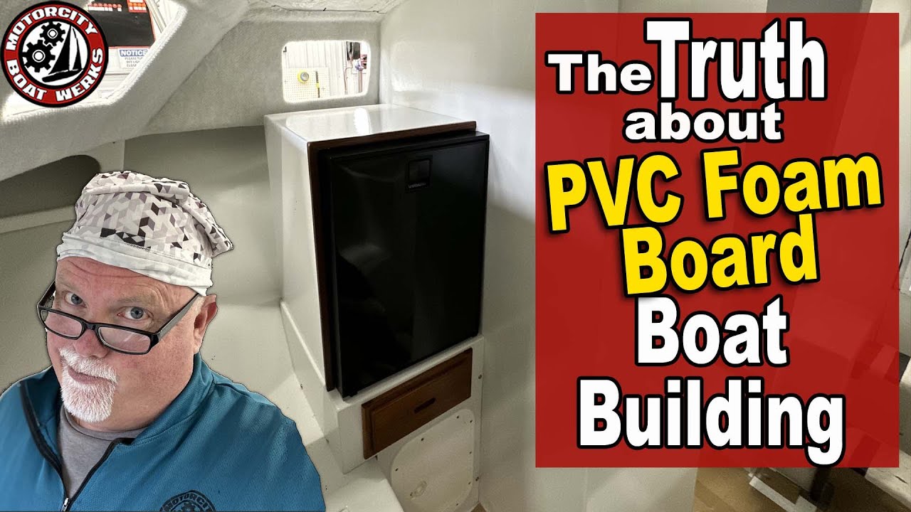 The Truth about PVC Foam Board | Refrigerator Cabinet | Great Loop Boat Building (Ep105)