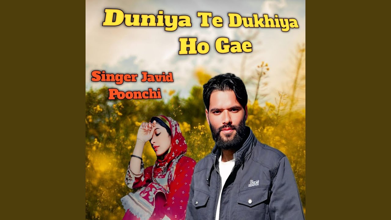 Duniya Te Dukhiya Hogae