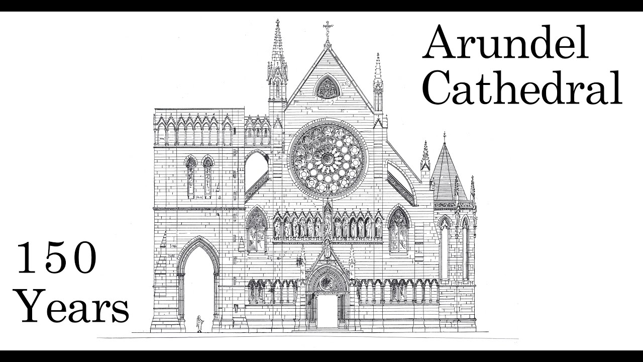 Arundel Cathedral 150 Years - a Narrated History