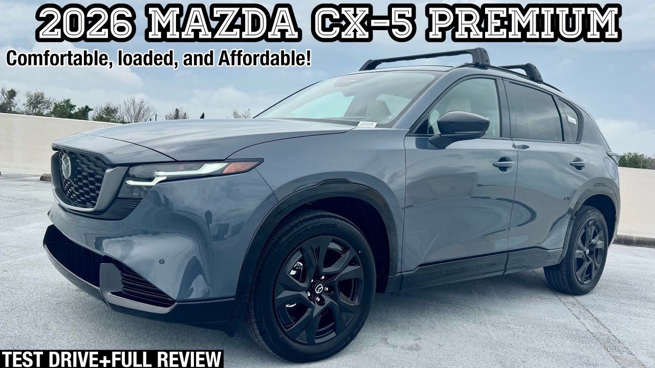 Mazda CX-5 Premium 2026 года: тест-драйв + полный обзор