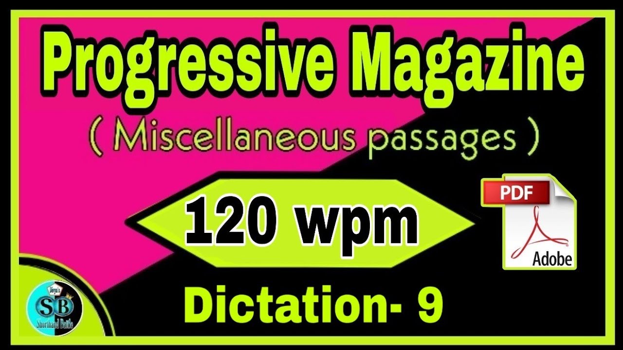 Progressive Magazine Dictation 120 wpm ll Progressive Magazine 120 wpm l English Dictation 120 wpm l