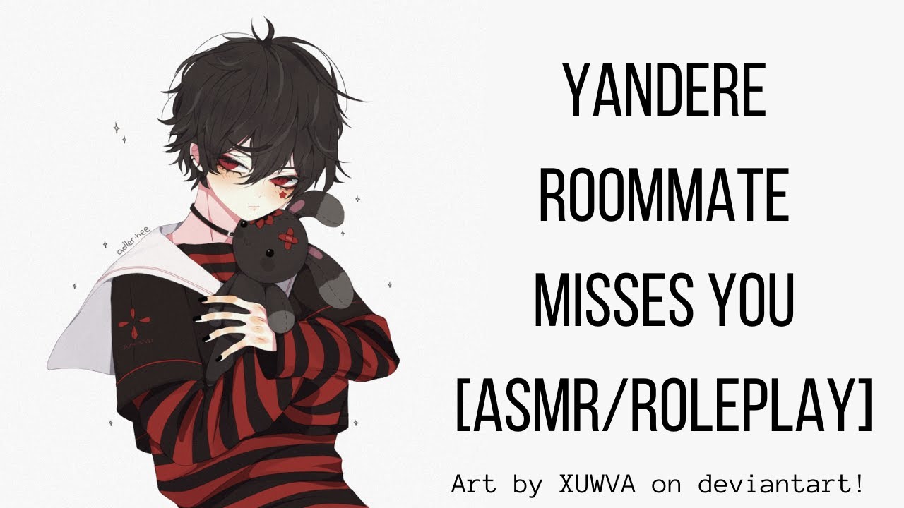 Yandere Roomate Misses You! [ASMR/Roleplay]