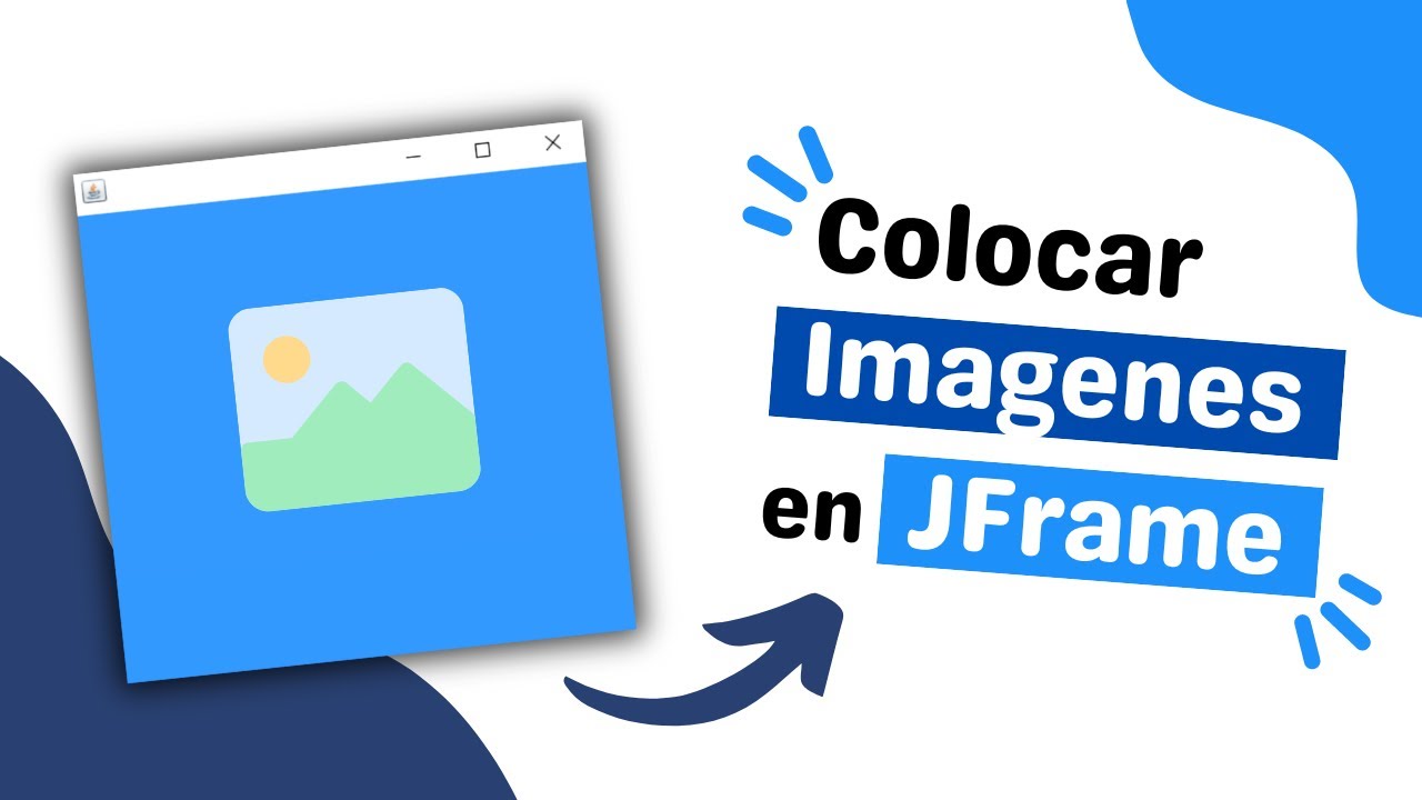 ✅ Cómo Colocar Imágenes en tu JFrame Java ☕ |  JPanel y JLabel 💻