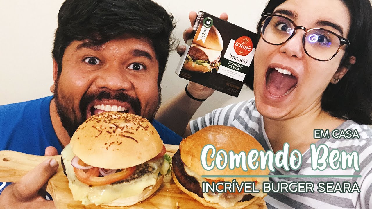 INCRÍVEL BURGER SEARA GOURMET | COMENDO BEM EM CASA