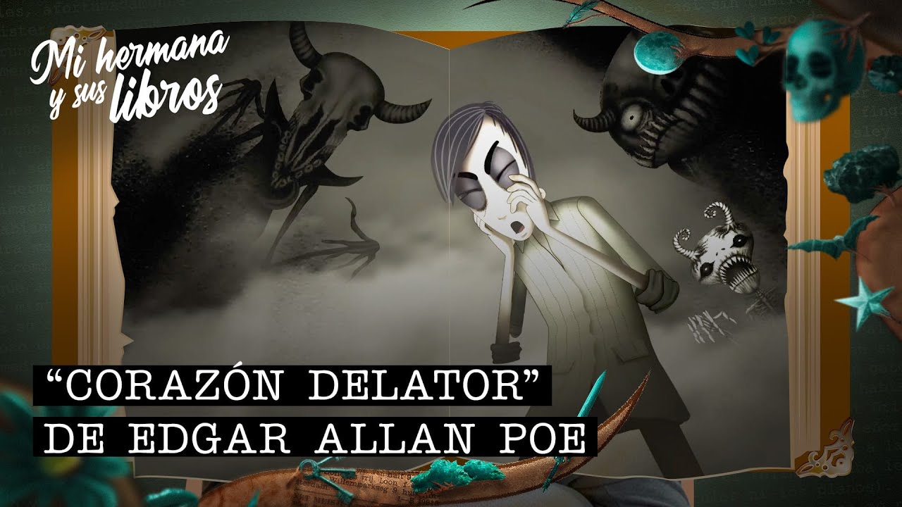 &ldquo;Coraz&oacute;n delator&rdquo; de Edgar Allan Poe