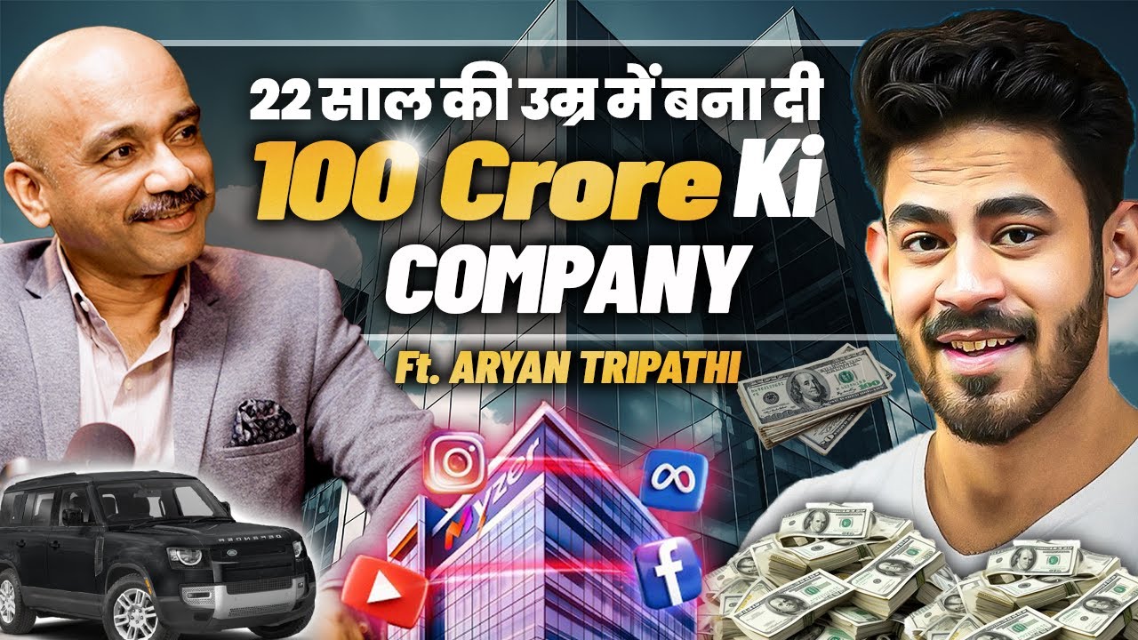 From ₹200 to ₹100 Crore: Middle-Class Boy Builds An Empire at 22 Yrs.. ft Aryan Tripathi