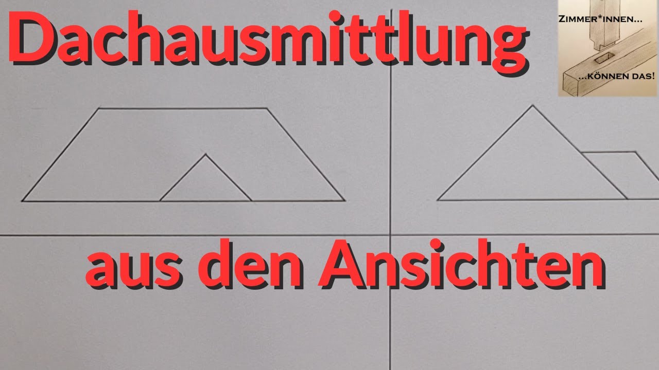 Dachausmittlung aus den Ansichten
