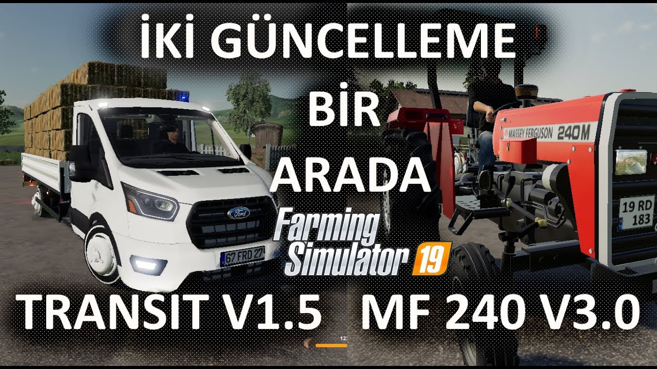 FORD TRANSIT 2021 V1.5 I  MF 240 V3.0 I FARMING SIMULATOR 2019