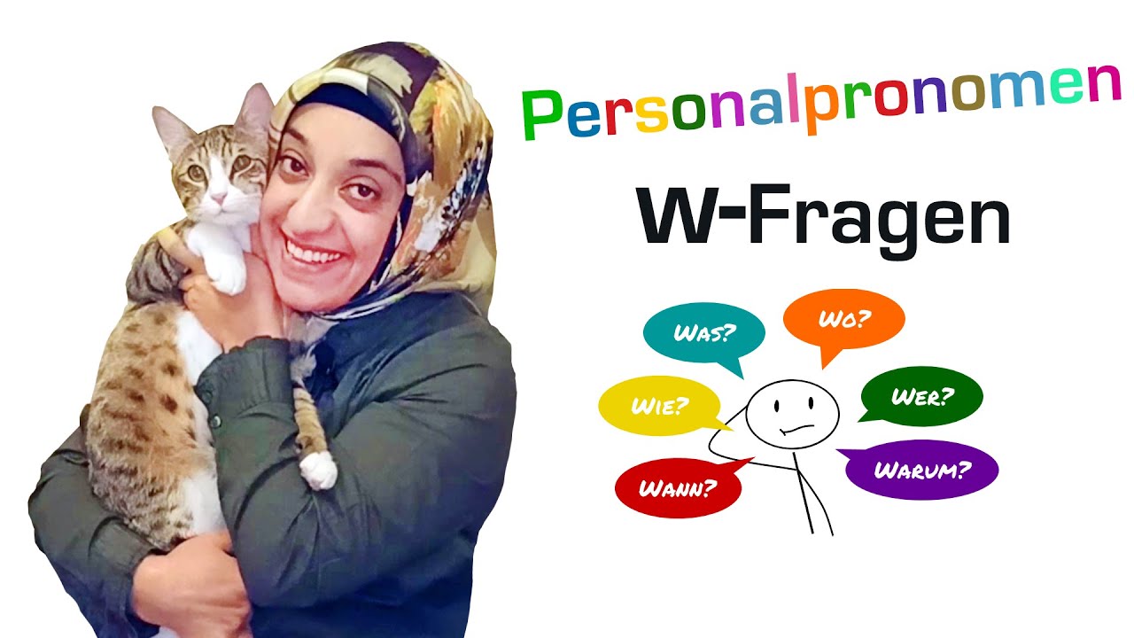 Die Personalpronomen / Die W-Fragen / Almanca kişi zamirleri / W-Fragen soru kalıpları