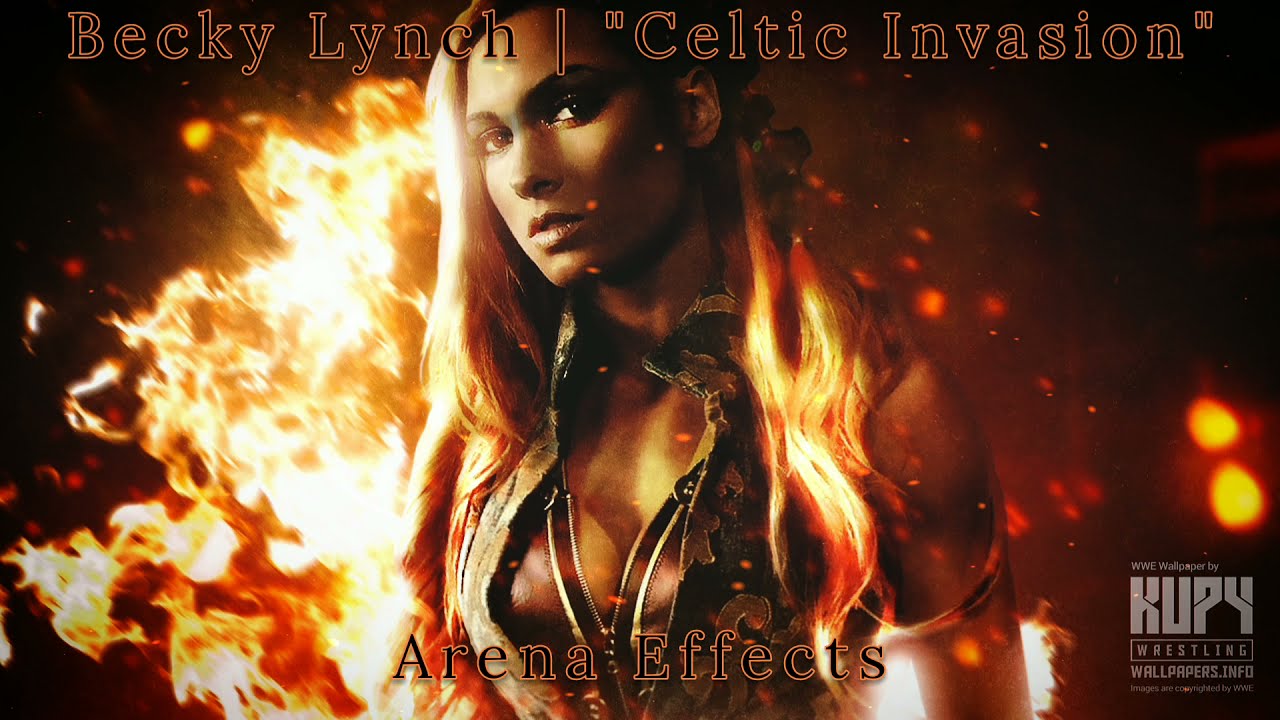 [WWE] Becky Lynch Theme Arena Effect | 