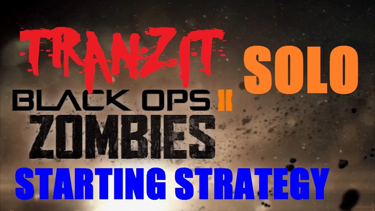 Tranzit Zombies: Solo Starting Strategy