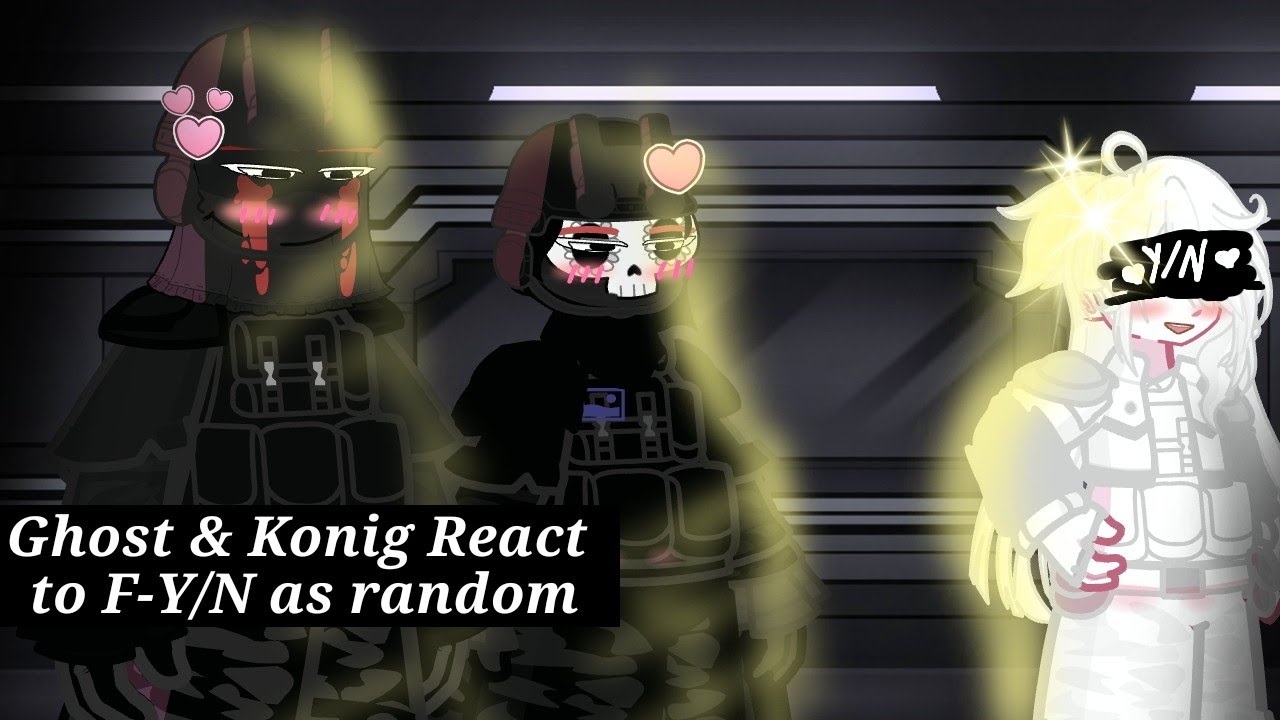 Ghost & Konig React to F-Y/N as random [ Short,first video ] Part 1