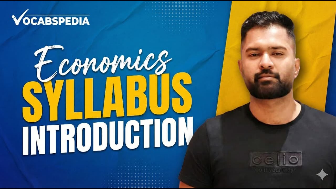 ECONOMICS | SYLLABUS INTRODUCTION CLASS | DEGREE PRELIMS