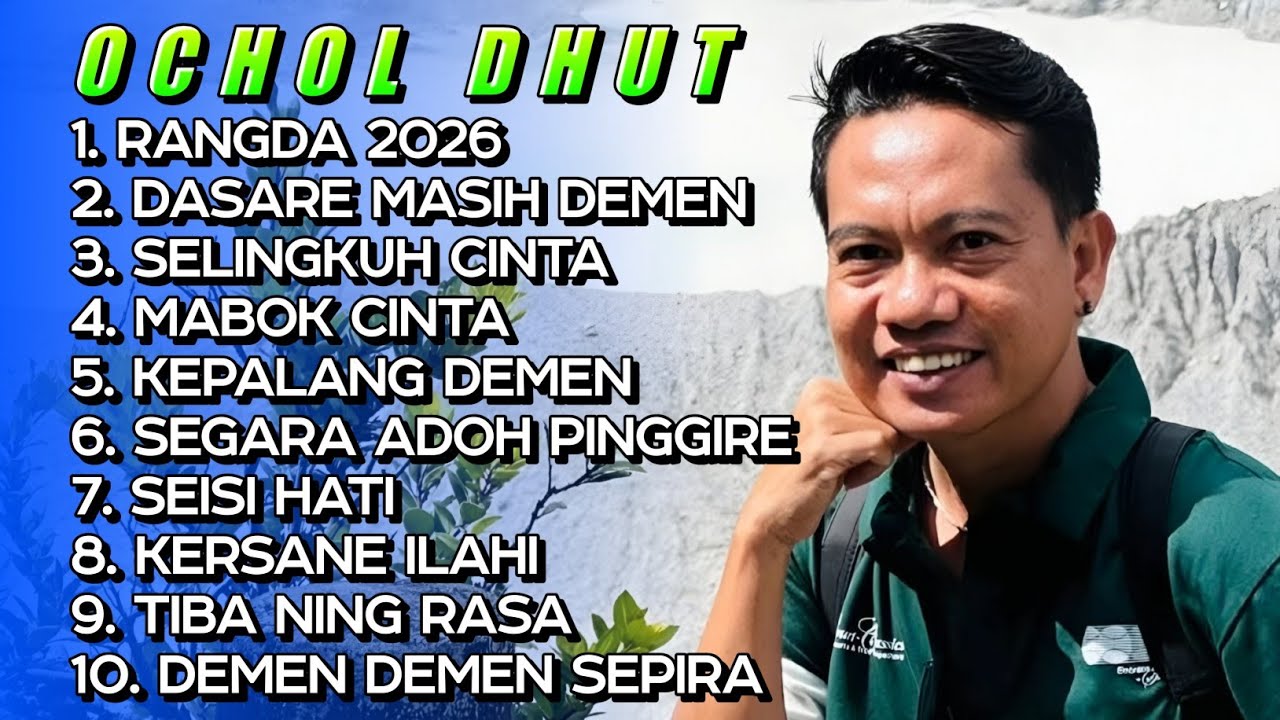 FULL ALBUM OCHOL DHUT • RANGDA 2026 • DASARE MASIH DEMEN | PILIHAN TERBAIK POPULER 2026 ‼️