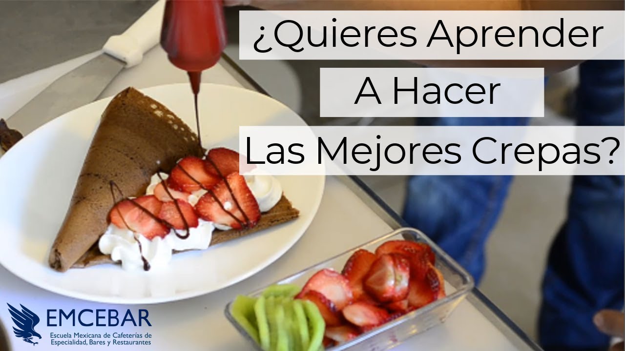 ¿Quieres Aprender A Hacer Las Mejores Crepas?