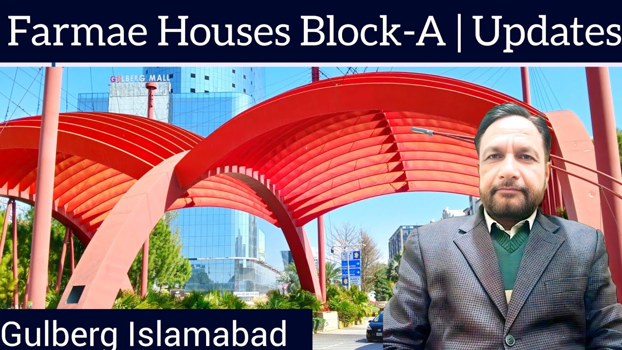 Gulberg Green Farmhouses A Block  | Gulberg Green Islamabad | Latest Updates 