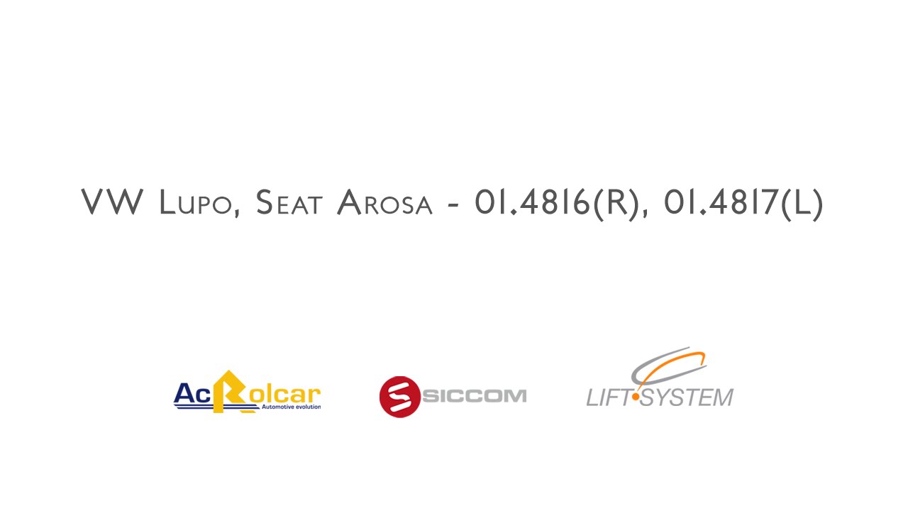 Video Tutorial Alzacristalli VolksWagen Lupo, Seat Arosa - 01.4816/01.4817 - Ac Rolcar