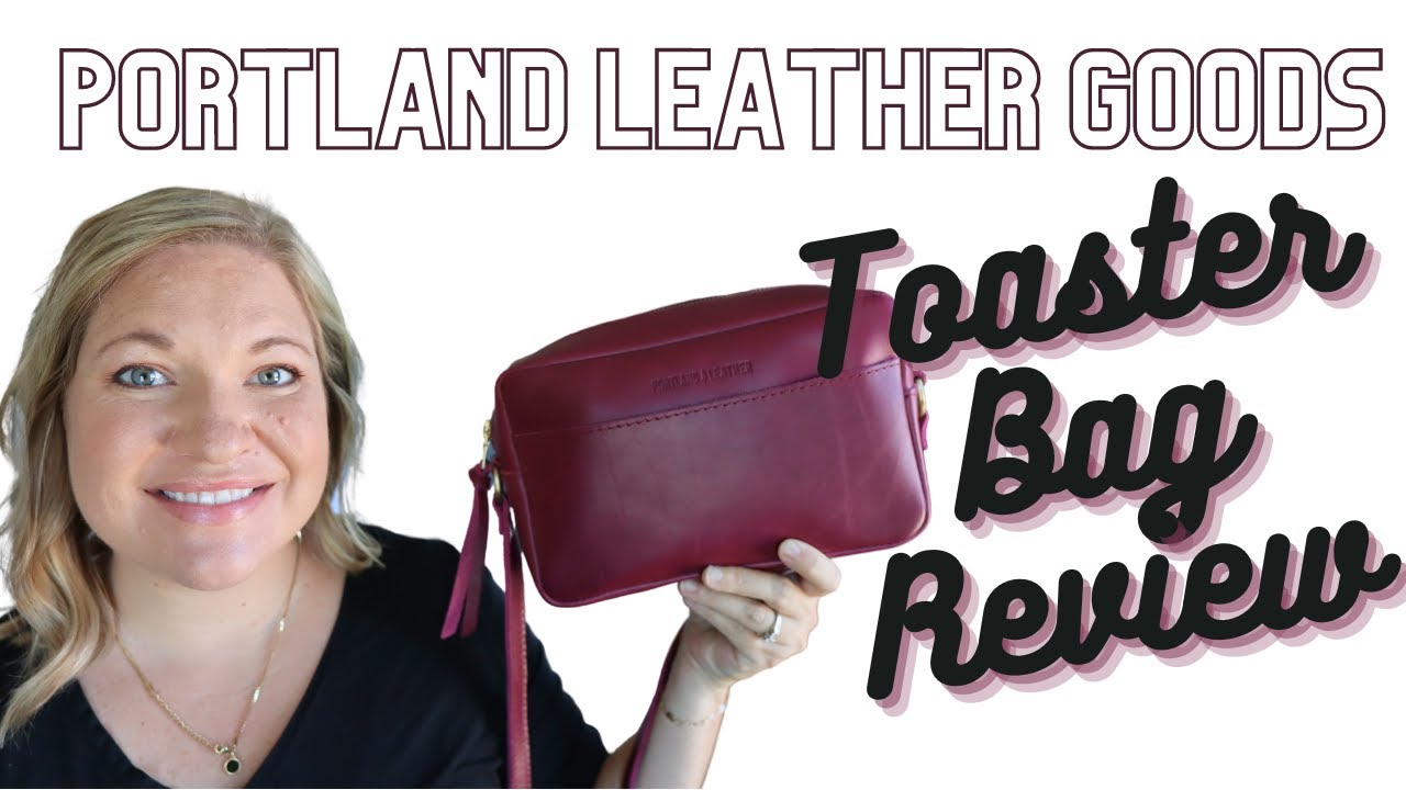 Portland Leather Goods Toaster Bag Review