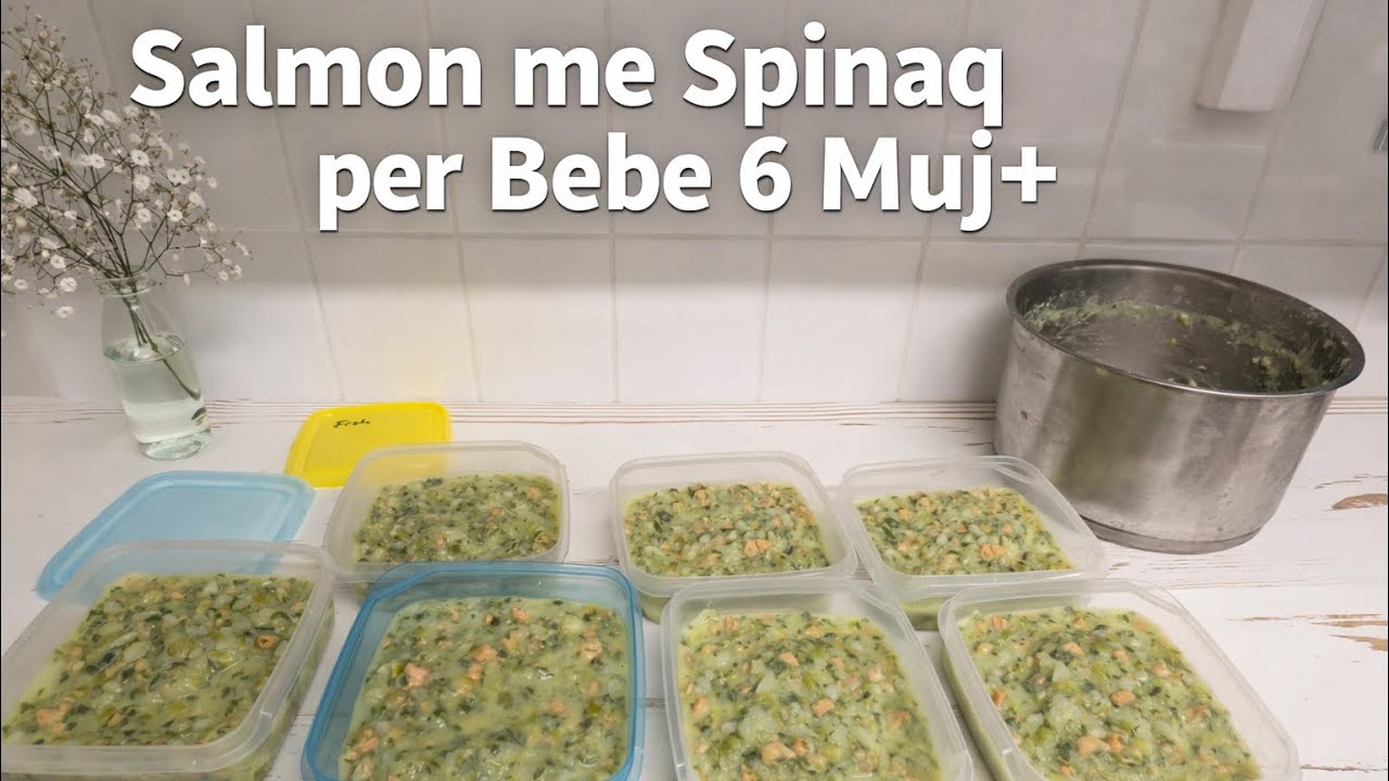 Salmon me Spinaq per Bebe 6 Muj + | Baby food to store in freezer 
