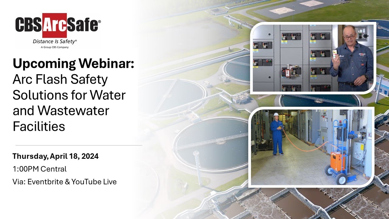 CBS ArcSafe&reg; Presents: Remote Operations for Water & Wastewater Facilities