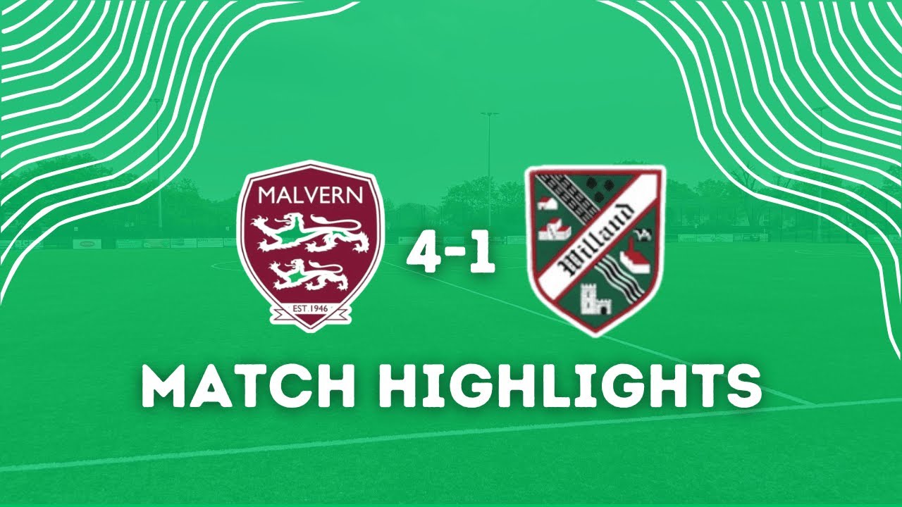 🎥 | MATCH HIGHLIGHTS - MALVERN TOWN 4-1 WILLAND ROVERS - SATURDAY 26TH APRIL 2025