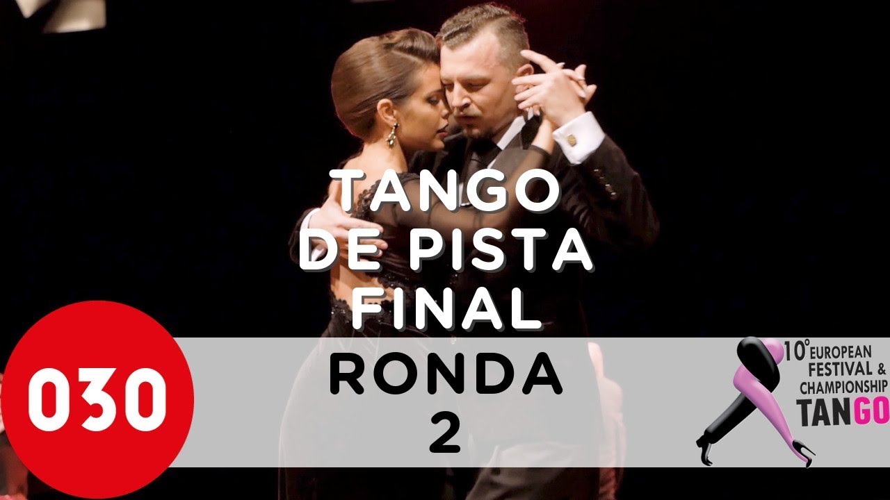 European Tango Championship 2019 – Tango de pista – Final Ronda 2