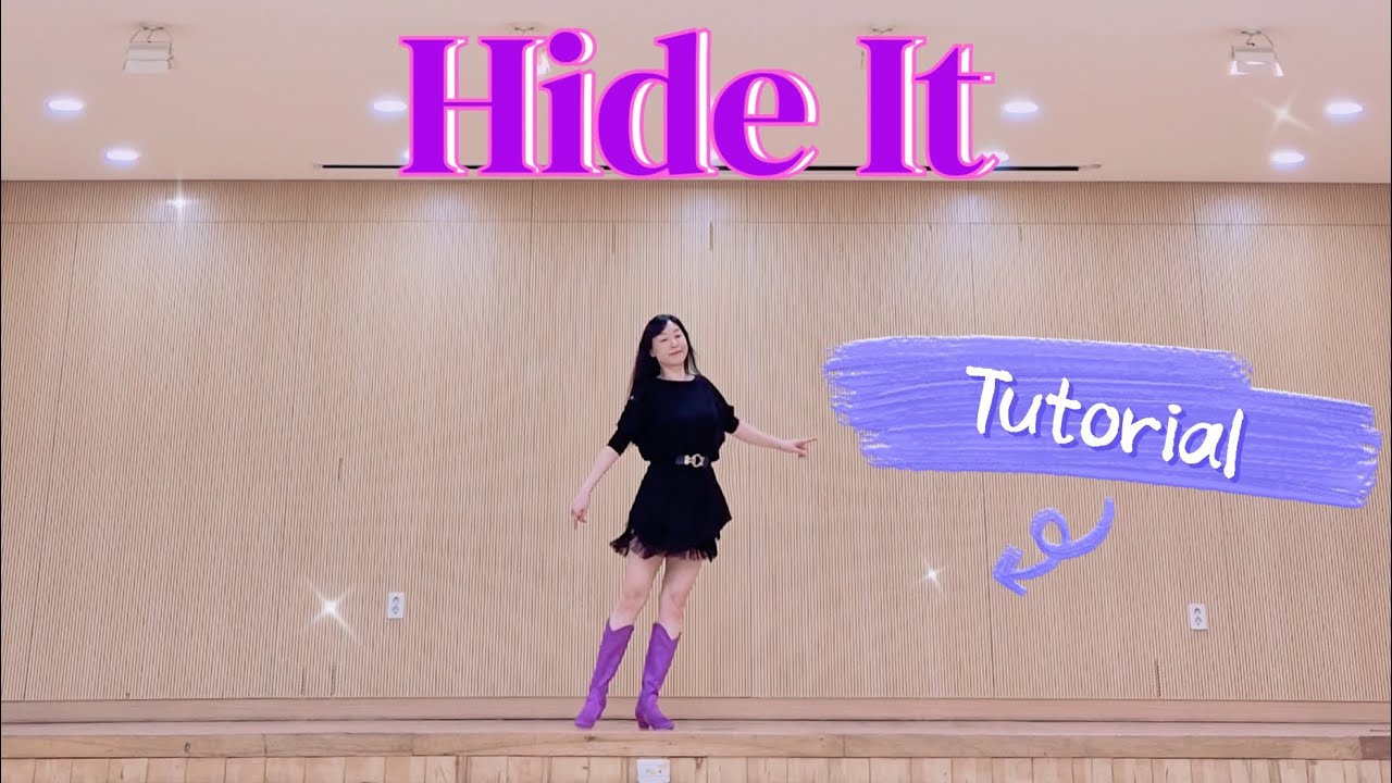 스텝 설명 Hide It Linedance Tutorial 하이드 잇 라인댄스 | High Beginner 높은 초급 | Rolling 8-Count 롤링 에잇 카운트