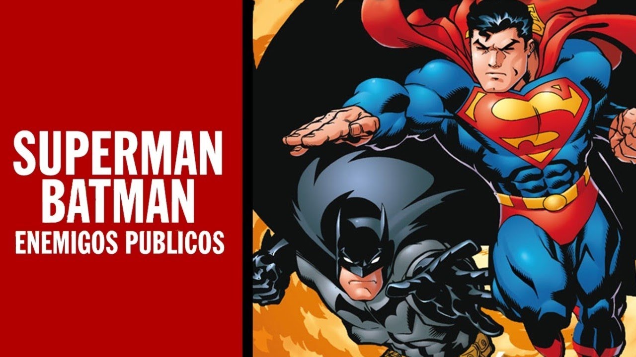 Superman / Batman: Enemigos Publicos | Rese&ntilde;a