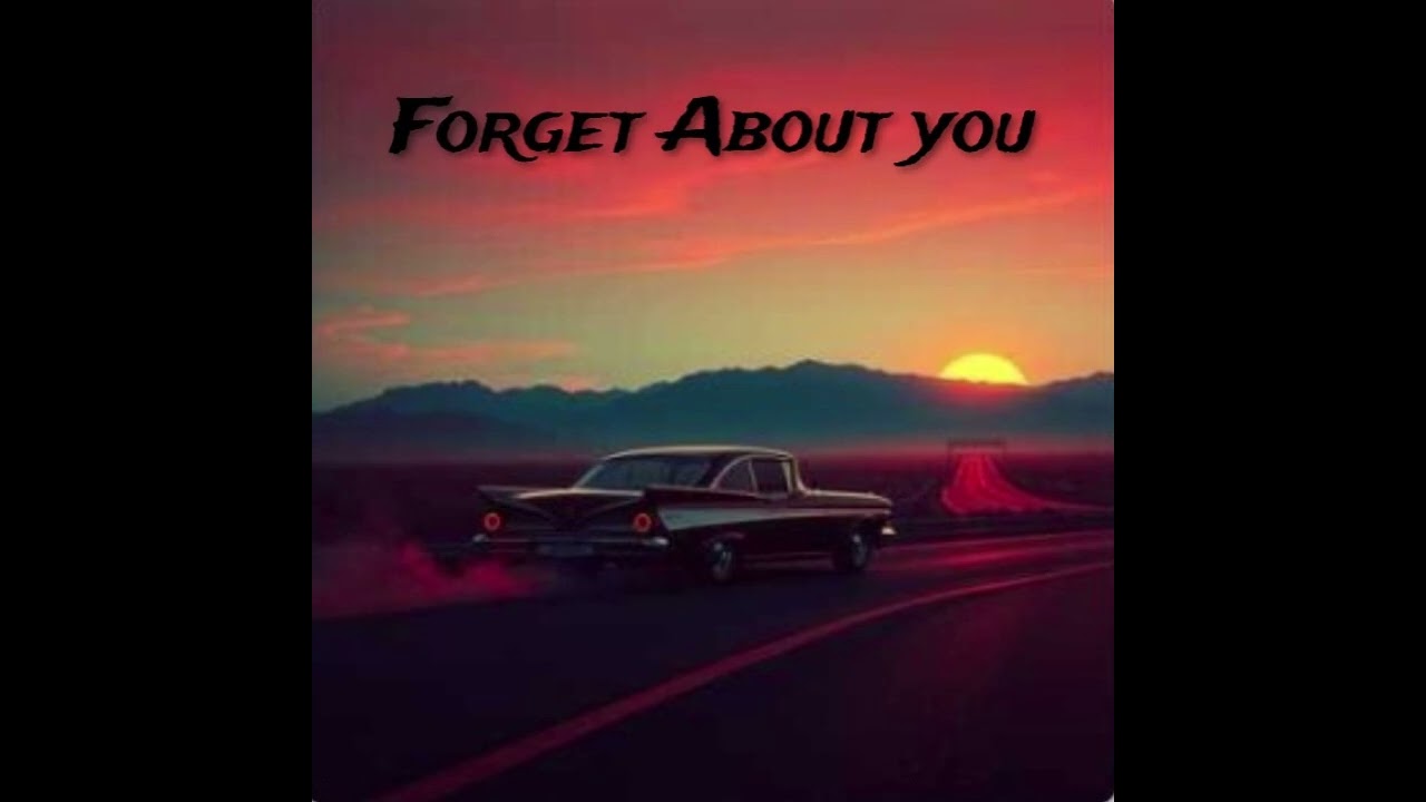 Forget About You