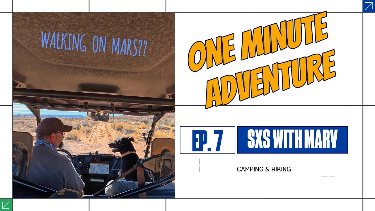 EP 7: Solo Camping With Dog - SXS/UTV Camp - Beautiful Sunrise - One Minute Adventure