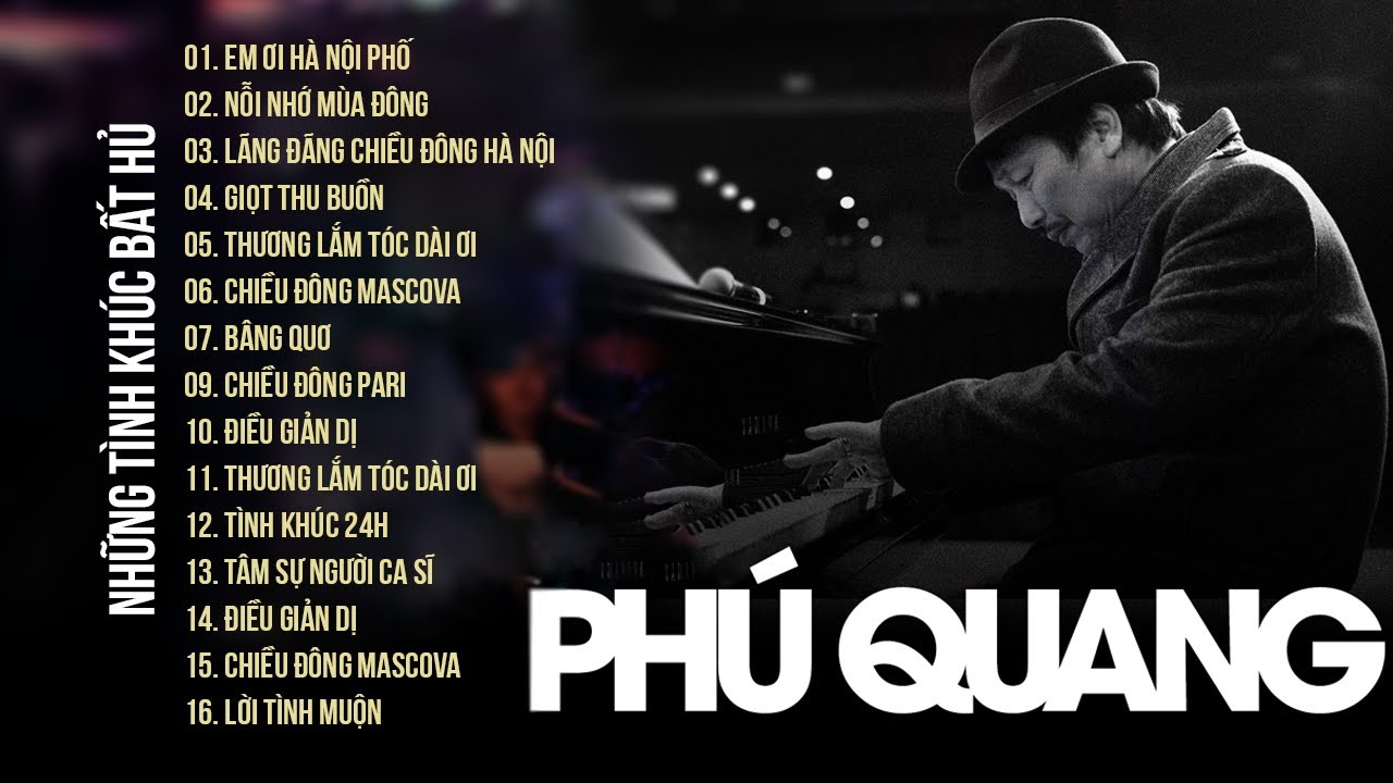 Những Bài Hát Về Hà Nội Hay Nhất Của Nhạc Sĩ Phú Quang
