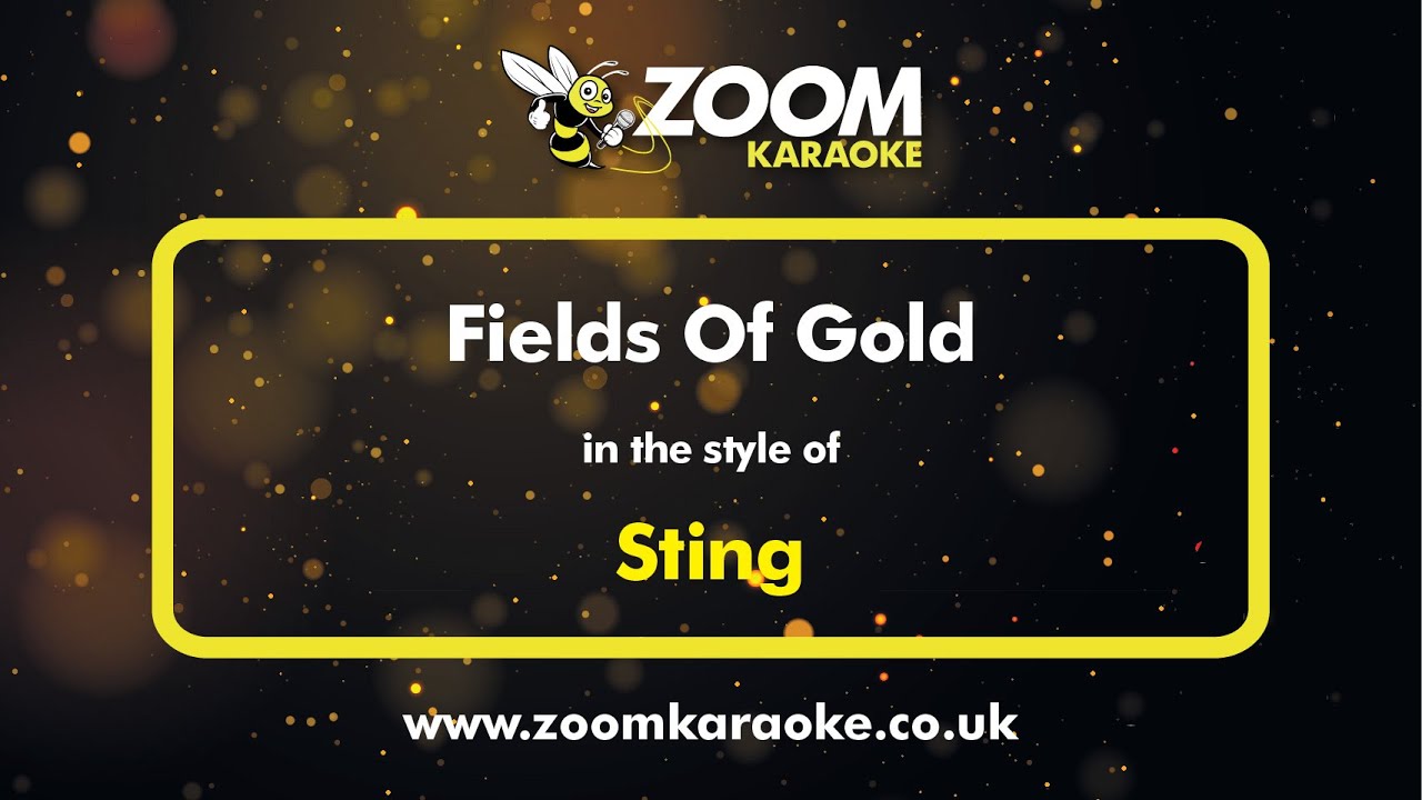 Sting - Fields Of Gold - Karaoke Version from Zoom Karaoke