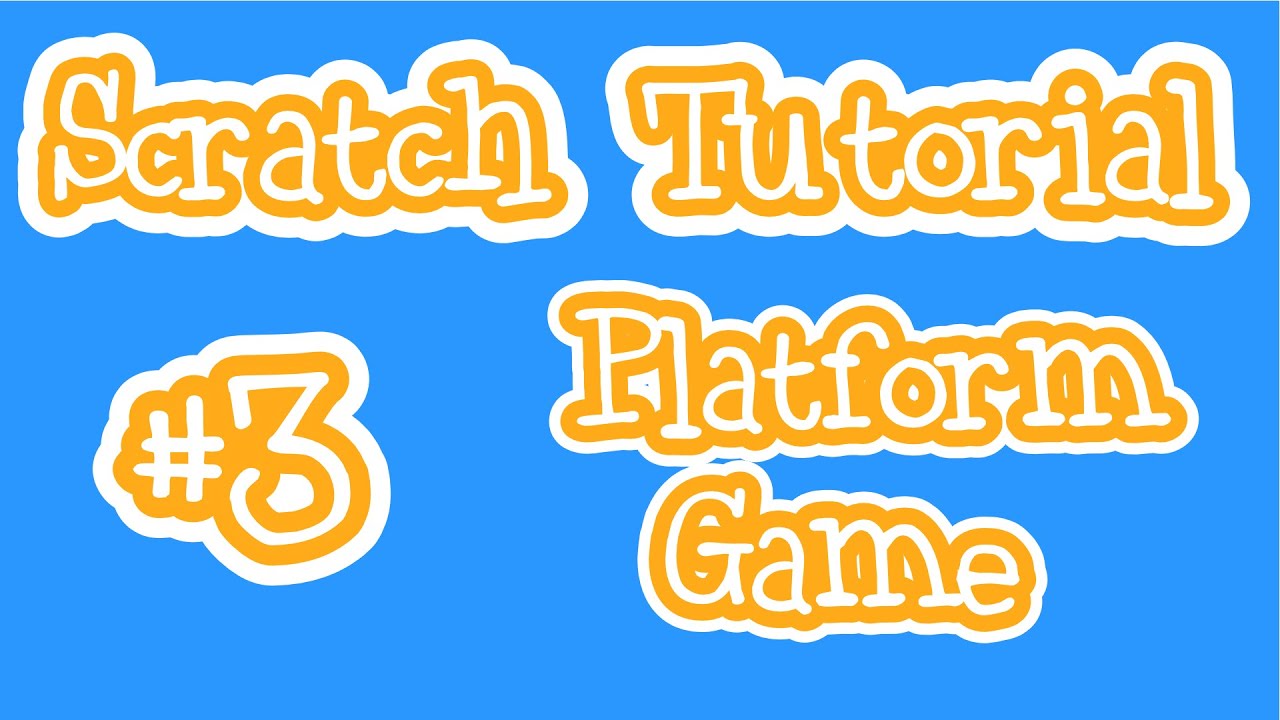 Урок №3 по Scratch 3.0: Платформер