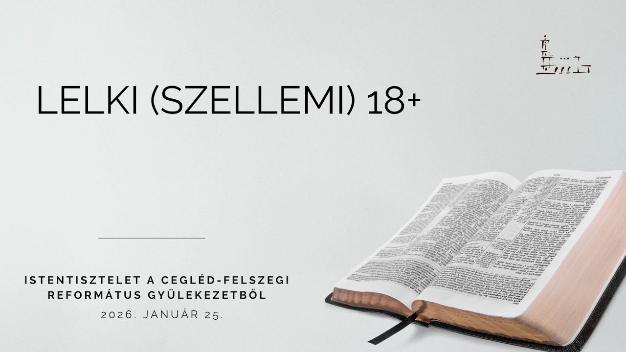 2026. január 25. - Lelki (szellemi) 18+