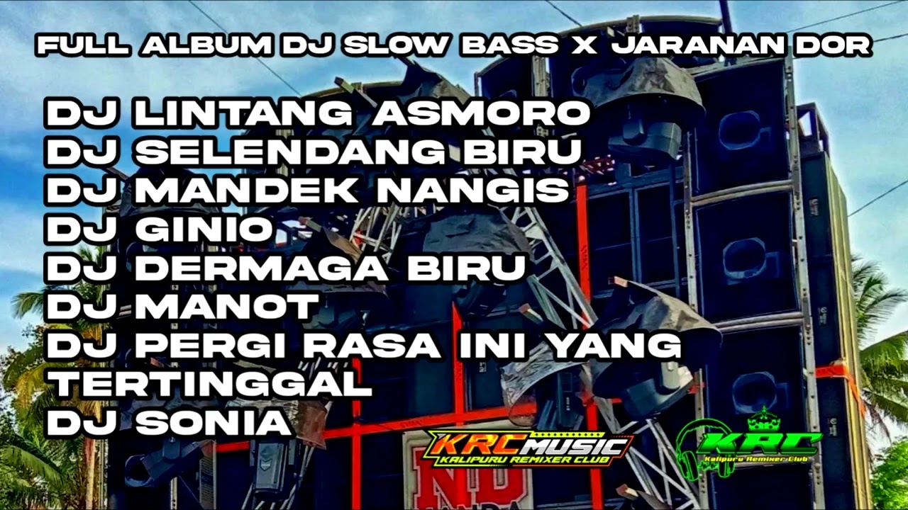 DJ SELENDANG BIRU X LINTANG ASMORO FULL ALBUM TERBARU 2024 FULL BASS VIRAL TIKTOK SLOWBASSJARANANDOR