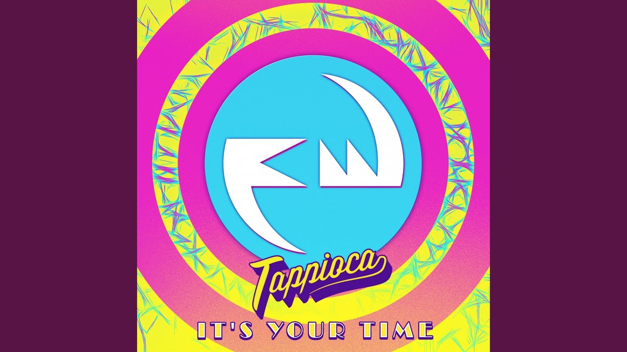 It's Your Time