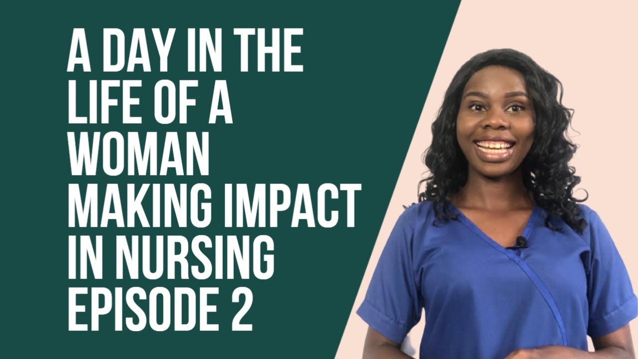 A DAY IN THE LIFE OF A 23 YEARS OLD WOMAN MAKING IMPACT IN NURSING IN NIGERIA  PART 2