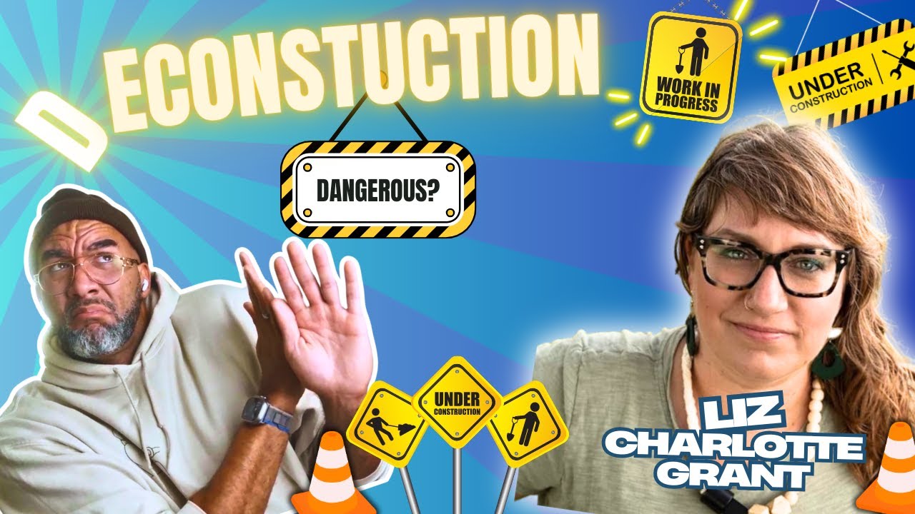 Deconstruction for Post-Evangelicals with Liz Charlotte Grant