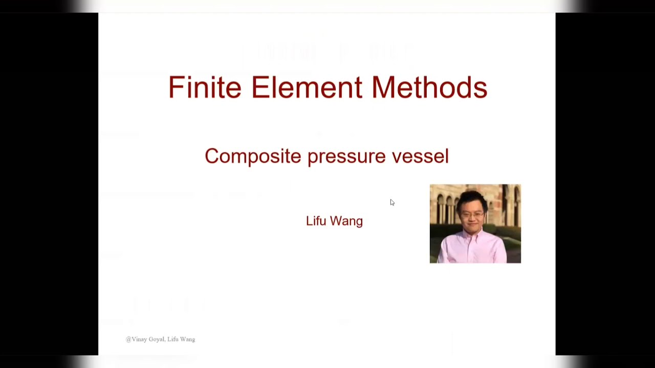 #ABAQUS Tutorials - Modeling of Composite Overwrapped Pressure Vessels