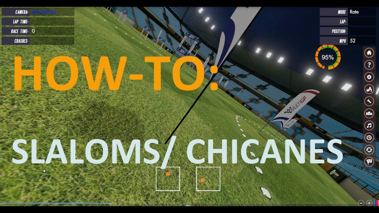 FPV Tutorial #4 -  Slaloms / Chicanes